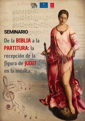 De la Biblia a la partitura: la recepción de la figura de Judit en la música